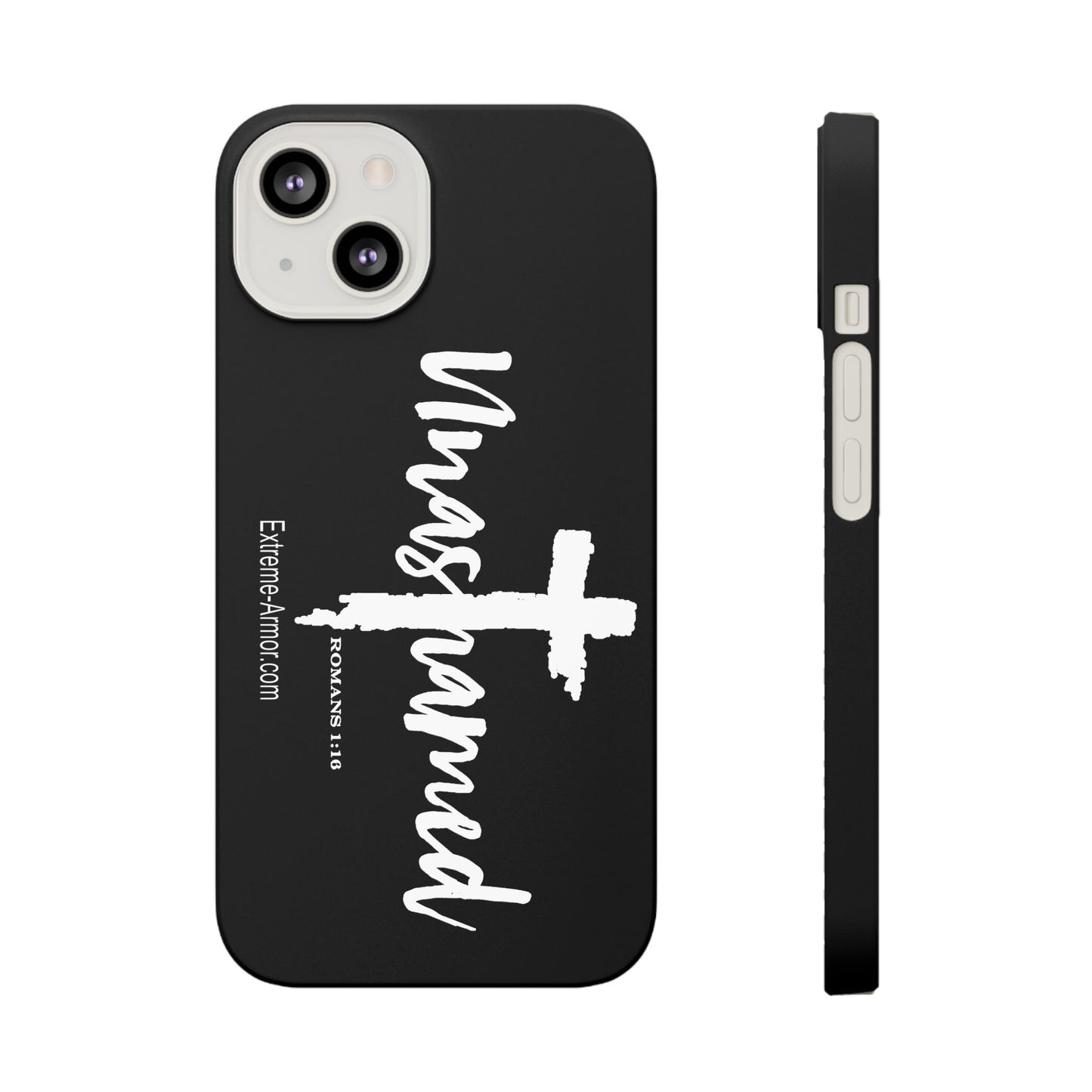 Unashamed Black Slim Phone Cases