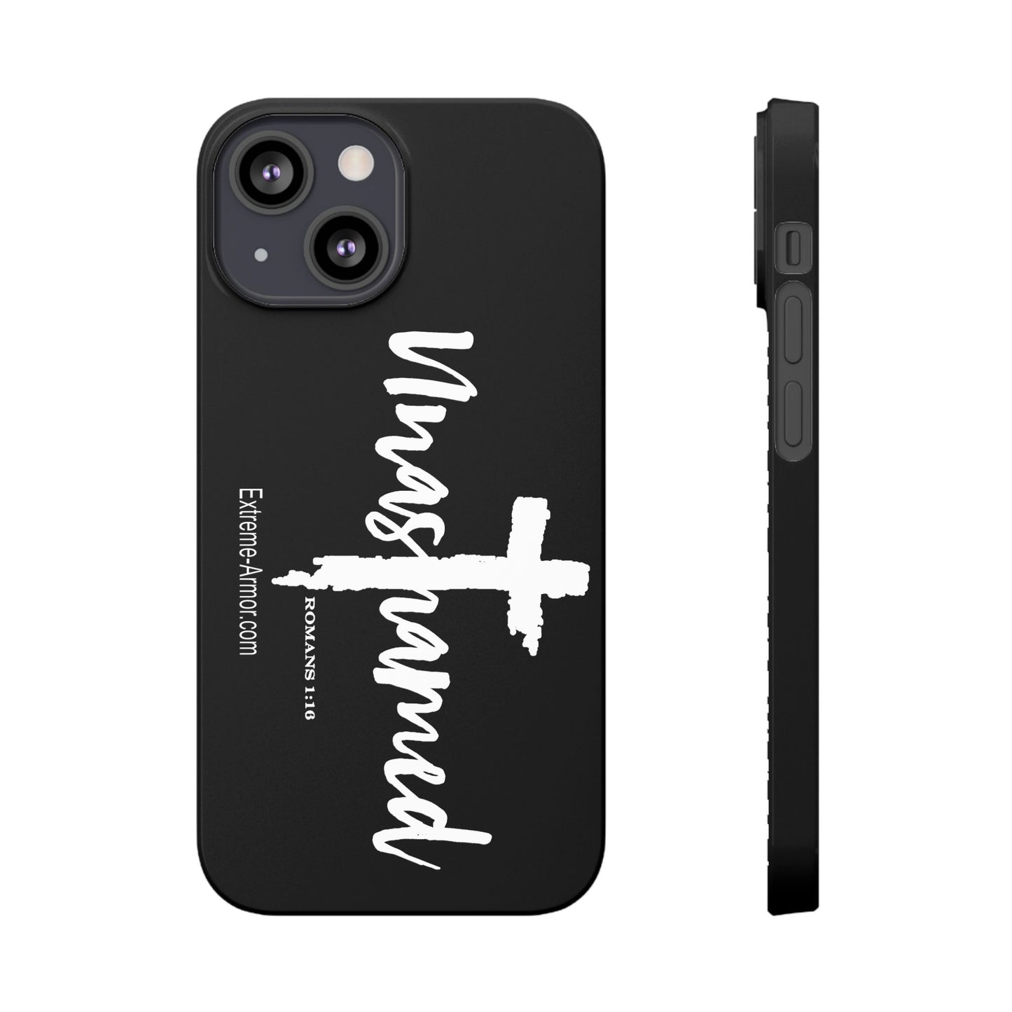 Unashamed Black Slim Phone Cases